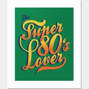 THE SUPER 80's LOVER Posters and Art